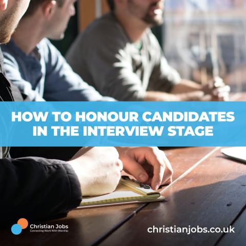 How to Honour Candidates in the Interview Stage